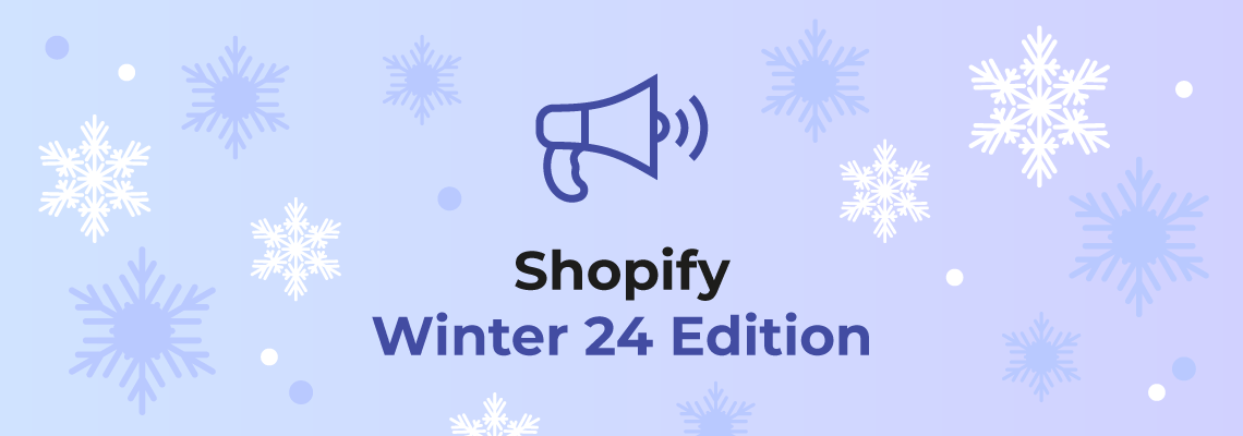 Shopify Winter Edition 24